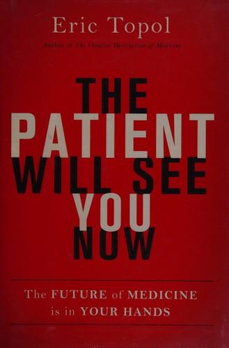 The Patient Will See You Now book cover