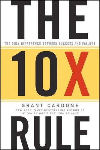 The 10X Rule book cover